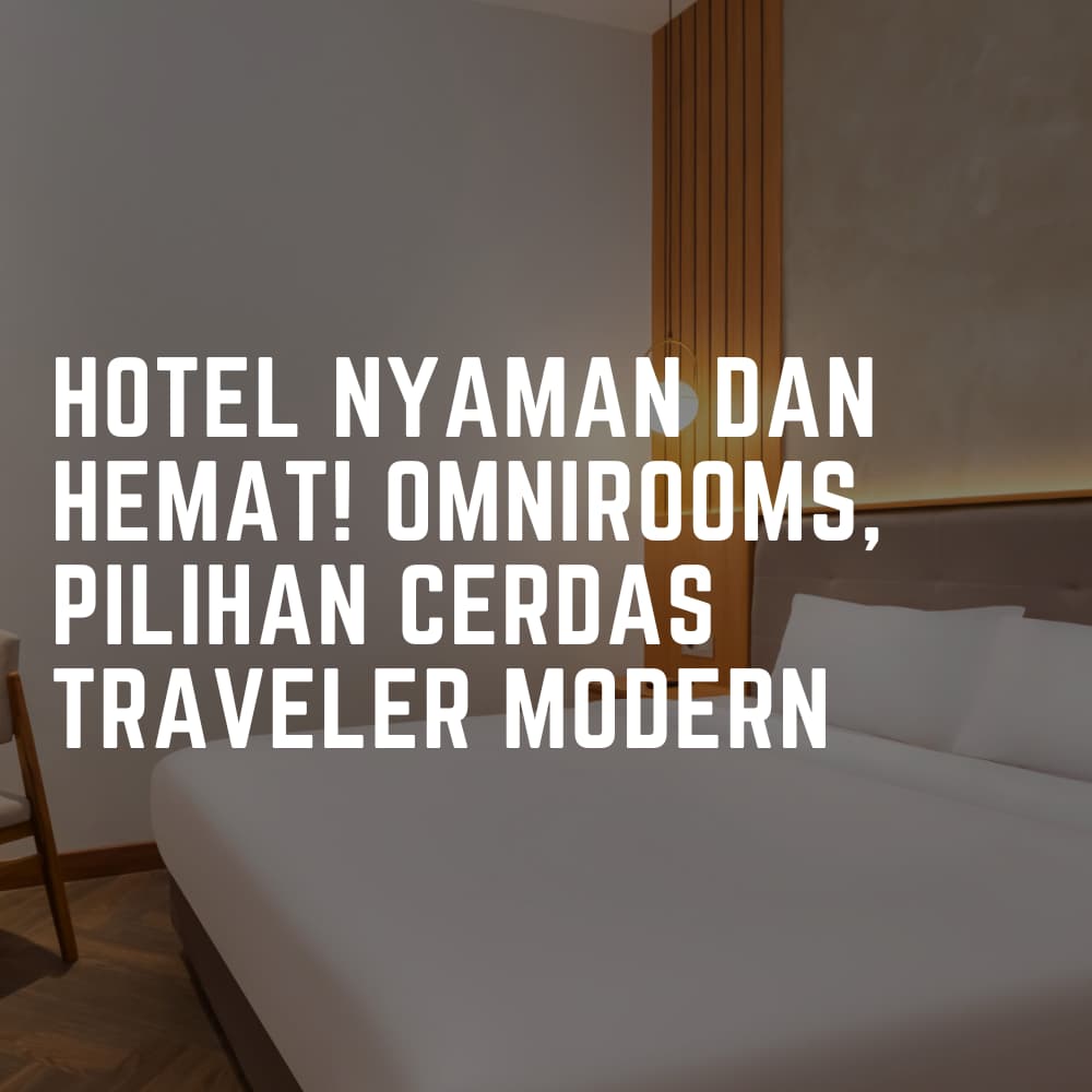 Hotel Nyaman Dan Hemat